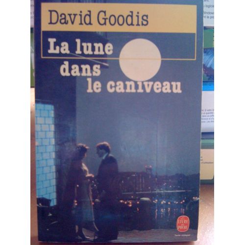 La Lune Dans Le Caniveau   de david goodis