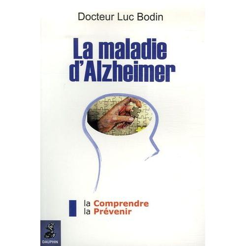 La Maladie D'alzheimer - La Comprendre Et La Prévenir | Rakuten