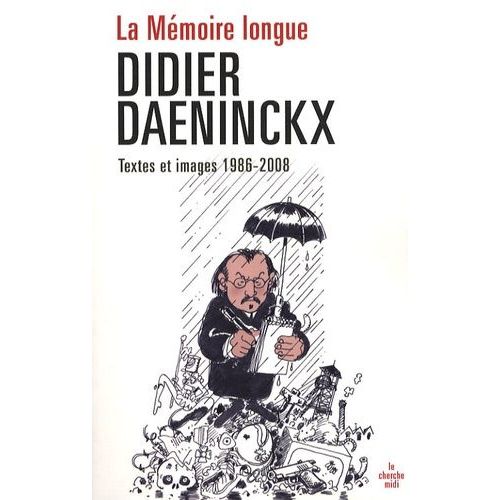 La Mmoire Longue - Textes Et Images, 1986-2008    Format Grand Format 