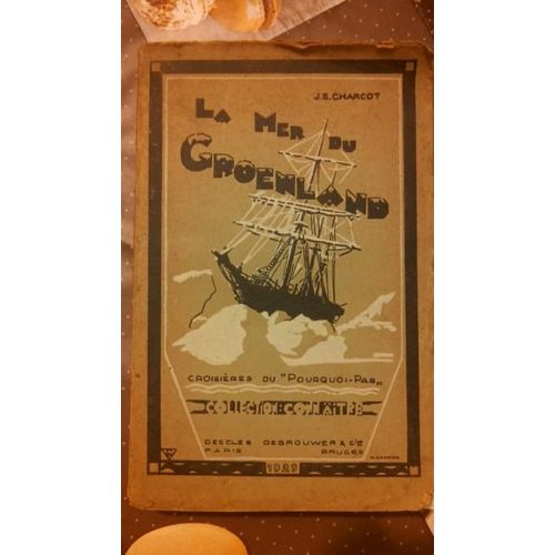 La Mer Du Groenland   de CHARCOT J.-B. 