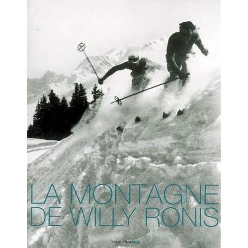 La Montagne De Willy Ronis   de willy ronis  Format Beau livre 