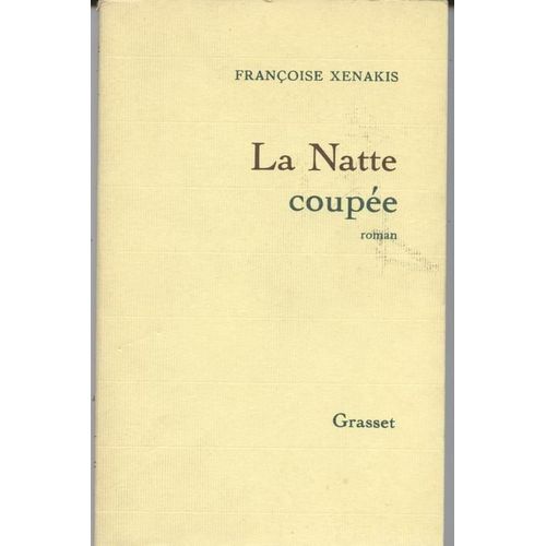 La Natte Coupe   de xenakis franoise