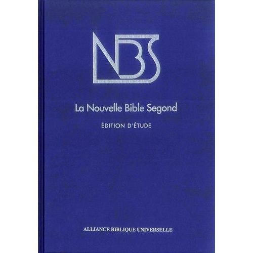 La Nouvelle Bible Segond Nbs - Edition D'tude    Format Grand Format 