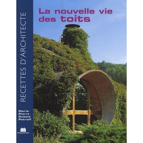 La Nouvelle Vie Des Toits   de Dubois Petroff Marie-Pierre  Format Broch 