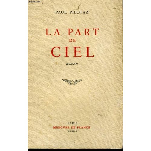 La Part De Ciel   de paul pilotaz
