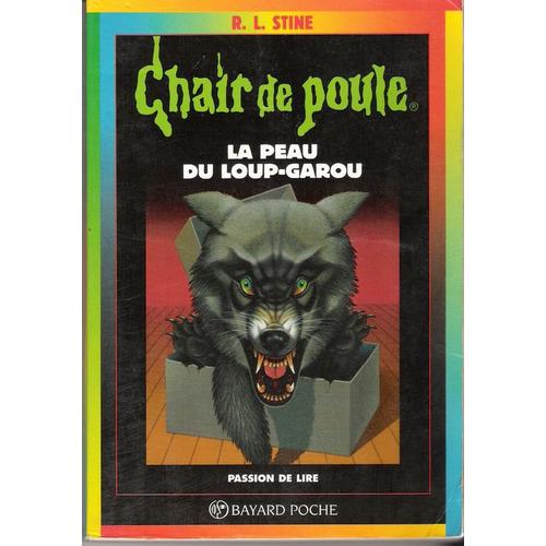 La Peau Du Loup-Garou La Peau Du Loup-Garou   de r.l. stine 