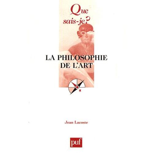 La Philosophie De L'art   de Jean Lacoste  Format Poche 
