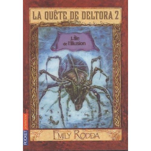 La Qute De Deltora 2 Tome 2 - L'ile De L'illusion   de Rodda Emily  Format Poche 