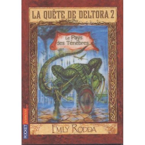 La Qute De Deltora 2 Tome 3 - Le Pays Des Tnbres   de Rodda Emily  Format Poche 