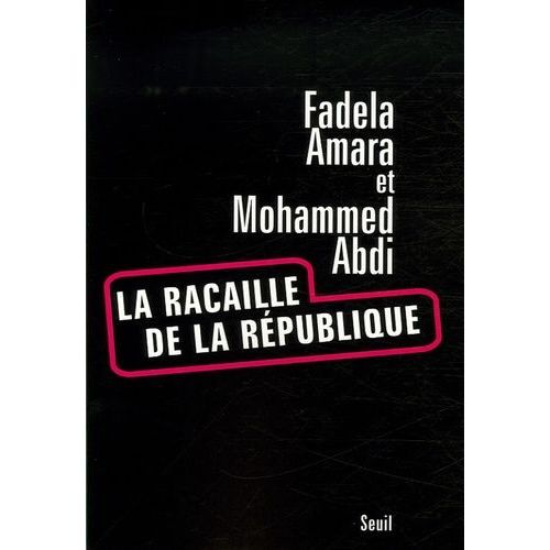 La Racaille De La Rpublique    Format Broch 
