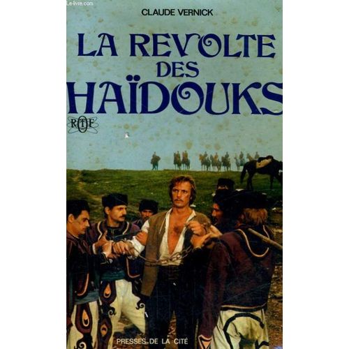 La Revolte Des Haidouks   de claude vernick