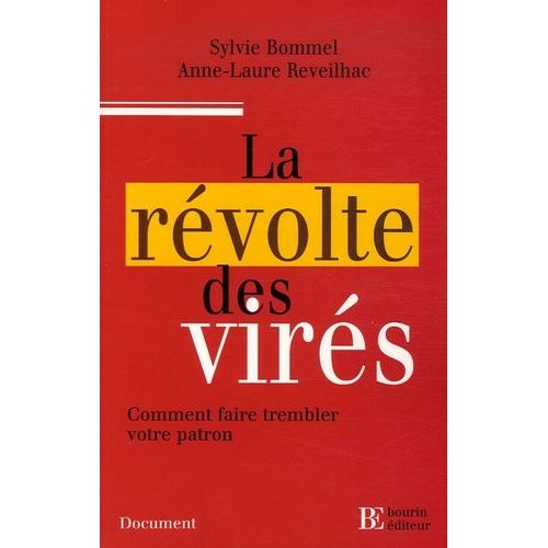 La Rvolte Des Virs - Comment Faire Trembler Votre Patron   de sylvie bommel  Format Broch 