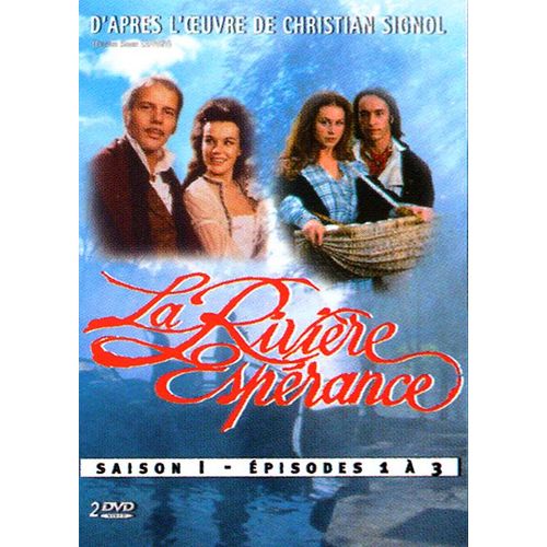 La Rivire Esprance - Vol. 1