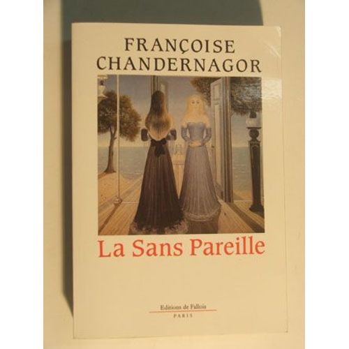 La Sans Pareille - Tome 1 - Leons De Tnbres   de chandernagor franoise
