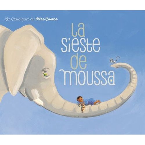 La Sieste De Moussa    Format Poche 