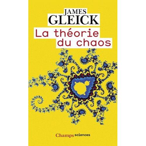 La Thorie Du Chaos - Vers Une Nouvelle Science   de james gleick  Format Poche 