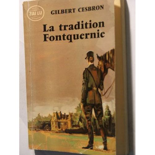 La Tradition Fontquernie   de gilbert cesbron 