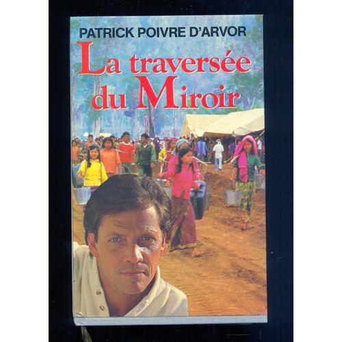 La Traverse Du Miroir   de POIVRE D ARVOR PATRICK 