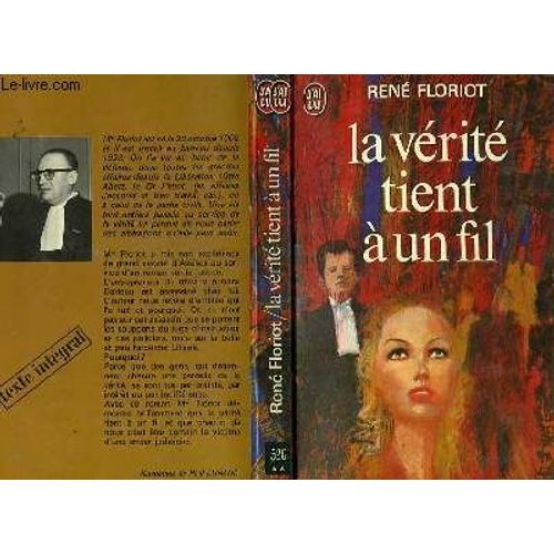 La Verite Tient A Un Fil   de r floriot 