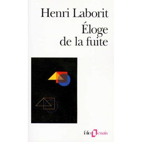 Eloge De La Fuite   de Laborit Henri  Format Poche 
