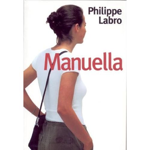 Manuella   de philippe labro  Format Non Precis 