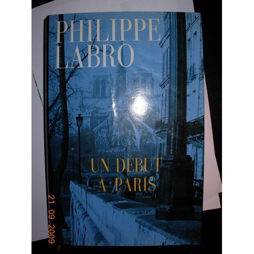 Un Dbut  Paris   de philippe labro 