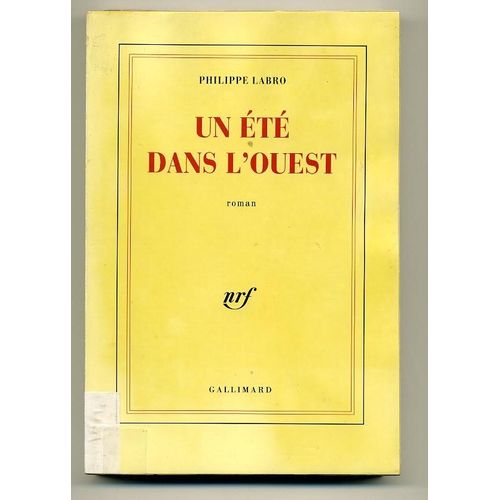 Un t Dans L'ouest   de philippe labro