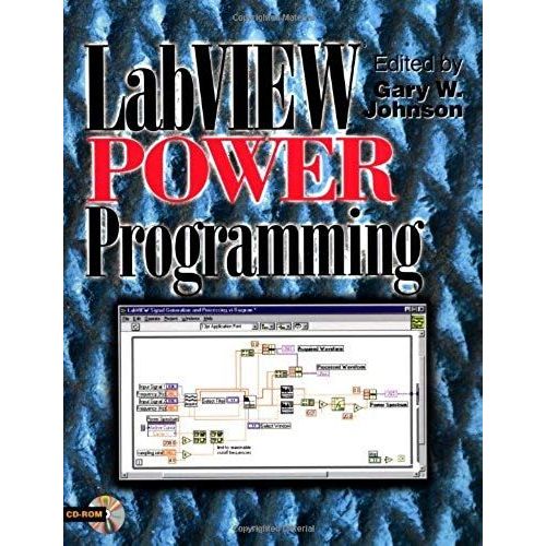Labview Power Programming   de Johnson Gary-W  Format Broch 