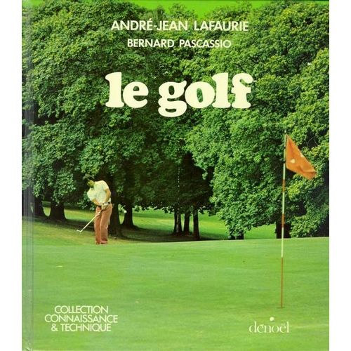 Le Golf   de LAFAURIE A.-J., PASCASSIO B. 