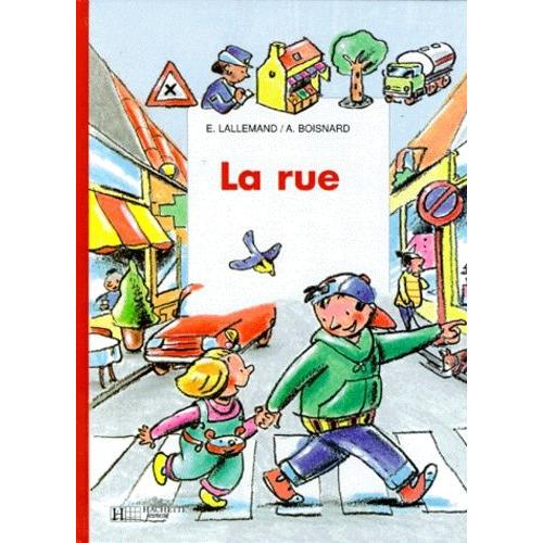 La Rue   de Boisnard Annette  Format Album 