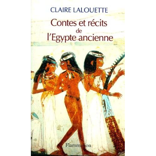 Contes Et Rcits De L'gypte Ancienne    Format Broch 