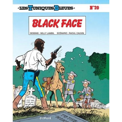 Les Tuniques Bleues Tome 20 - Black Face   de raoul cauvin  Format Album 