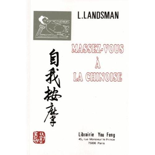 Massez-Vous  La Chinoise   de Leo Landsman  Format Broch 