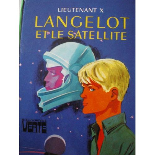 Langelot Et Le Satellite   de Lieutenant X  Format Reli 
