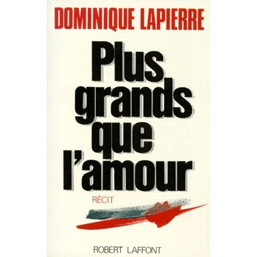 Plus Grands Que L'amour    Format Beau livre 