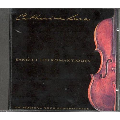 Sand Et Les Romantiques (Lara & Plamondon) - Lara, Catherine, Cocciante, Sanson, Lavoie