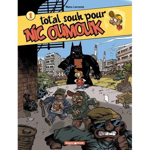 Nic Oumouk Tome 1 - Total Souk Pour Nic Oumouk   de manu larcenet  Format Album 