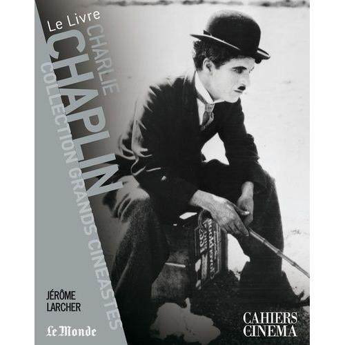 Charlie Chaplin   de Larcher Jrme  Format Broch 