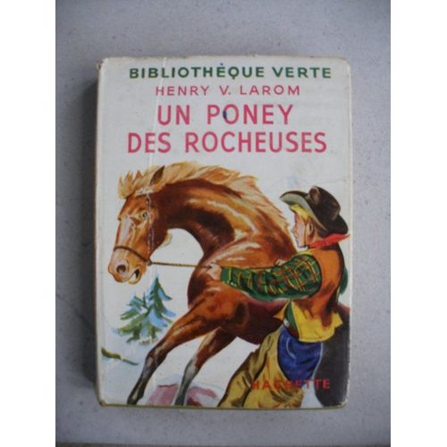 Un Poney Des Rocheuses   de LAROM Henry V.