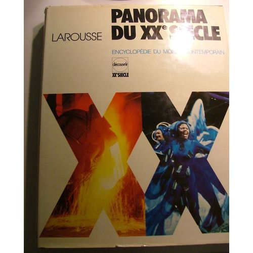 Panorama Du : Xx : (Vingtime) Sicle N 1   de Larousse 