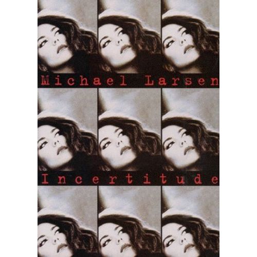Incertitude   de michael larsen  Format Beau livre 