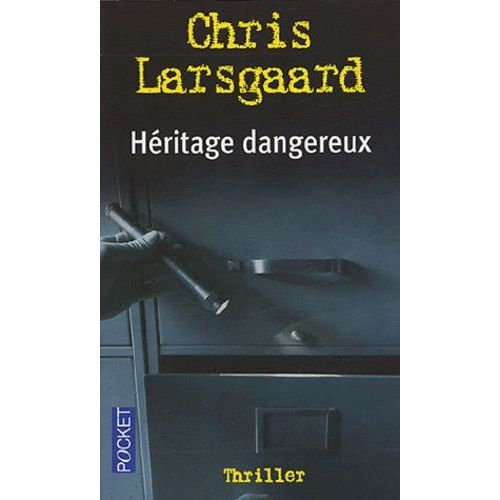 Hritage Dangereux   de chris larsgaard  Format Poche 