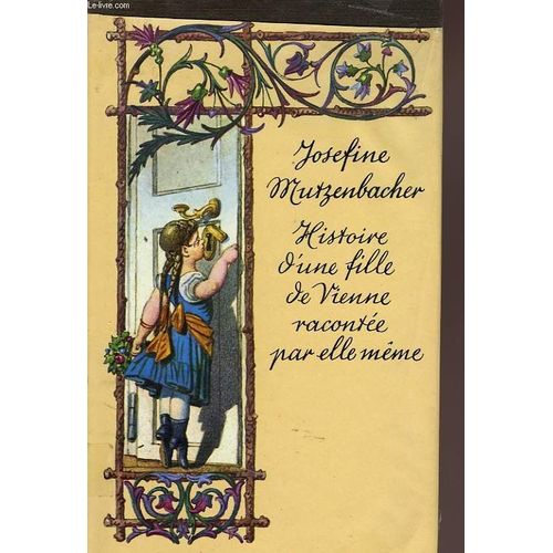Histoire D'une Fille De Vienne Raconte Par Elle-Mme   de jean launay 
