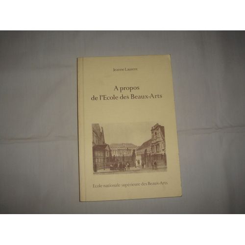  Propos De L'cole Des Beaux-Arts   de jeanne laurent 