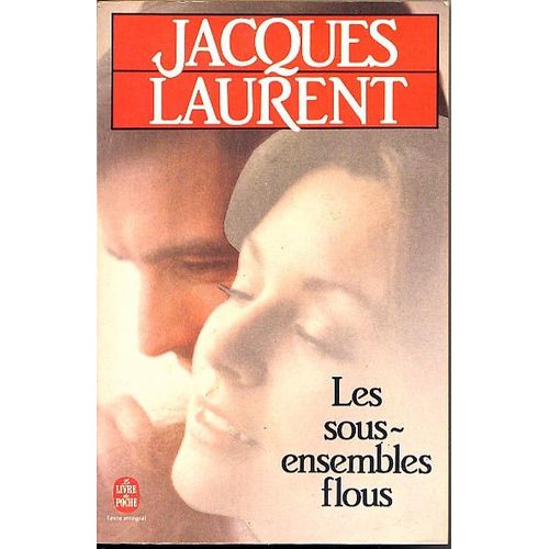Les Sous-Ensembles Flous   de jacques laurent 