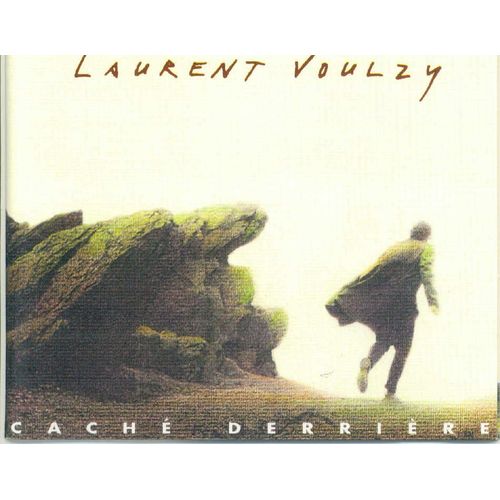 Cach Derrire - Laurent Voulzy