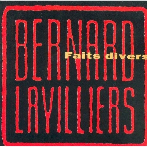 Faits Divers - Bernard Lavilliers