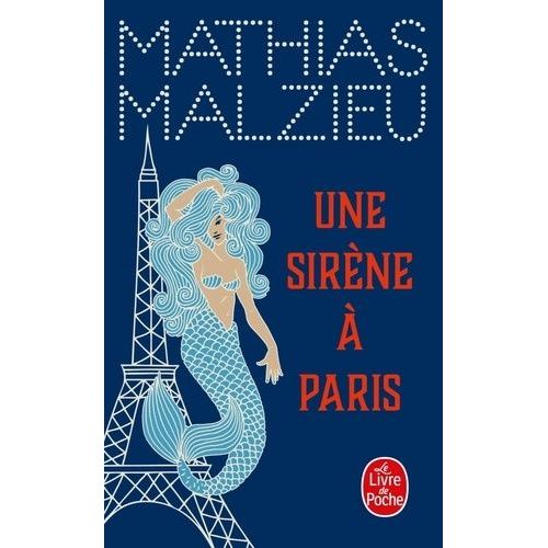 Une Sirne  Paris   de Malzieu Mathias  Format Poche 