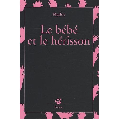 Le Bb Et Le Hrisson    Format Broch 