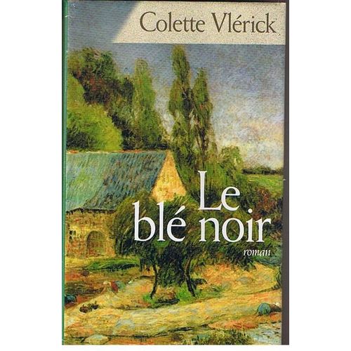 Le Bl Noir   de VLRICK COLETTE 
